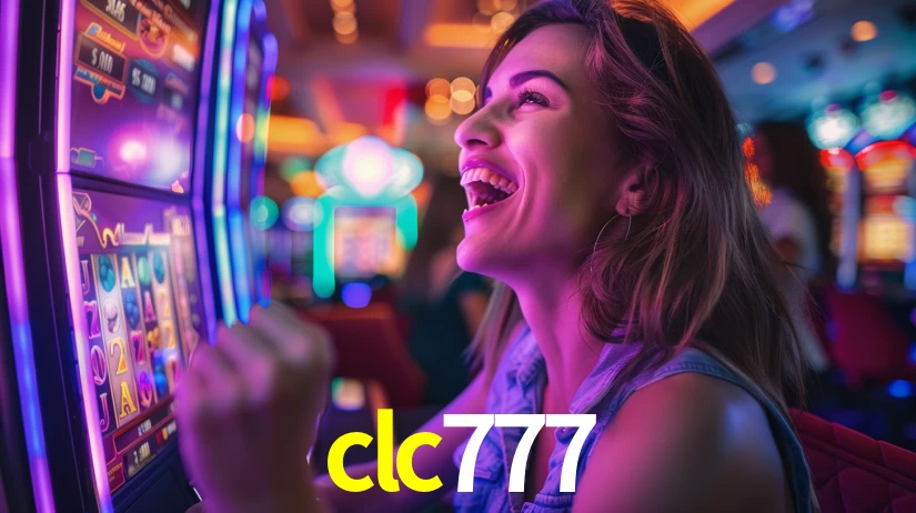 clc777: Jogos de Caça-Níqueis-Altas Recompensas, Roleta-Velocidade, Blackjack-Desafios Máximos